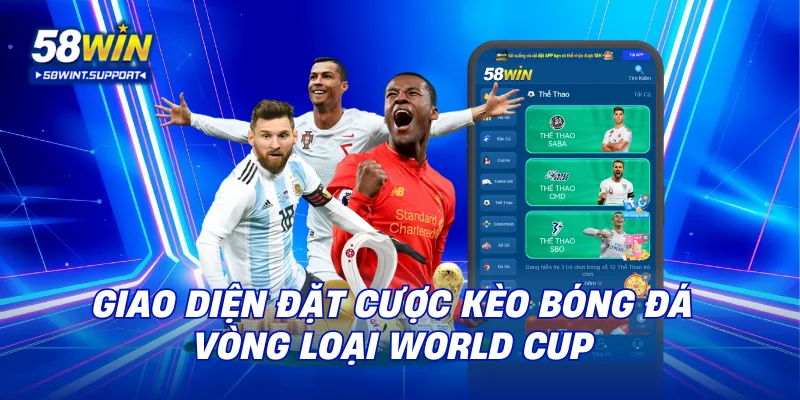 Giao diện đặt cược kèo bóng đá vòng loại World Cup