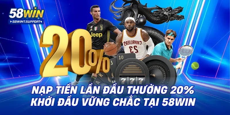 nạp tiền lần đầu thưởng 20