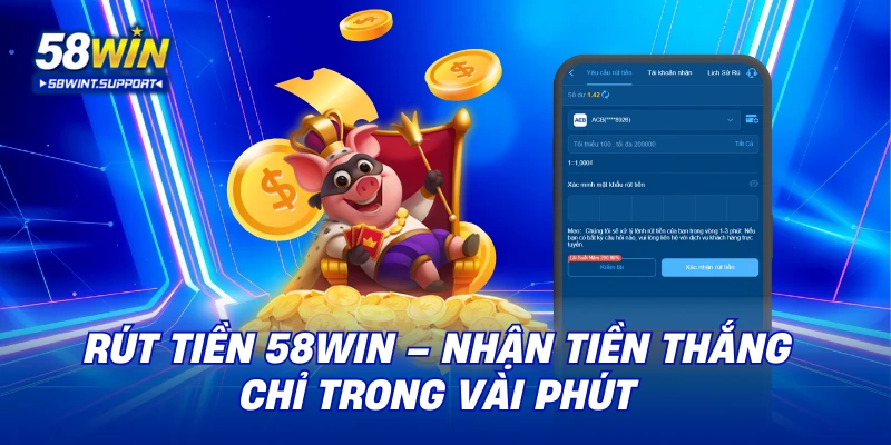 rút tiền 58WIN