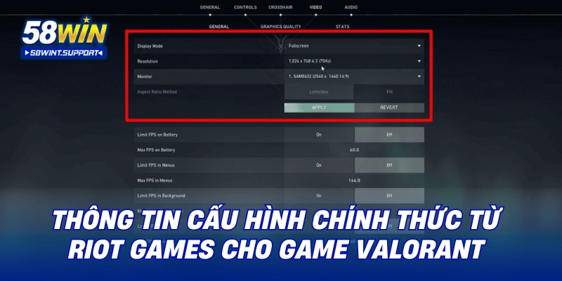 Thông tin cấu hình chính thức từ Riot Games cho game Valorant